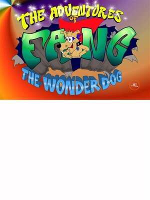 cover image of The adventures of Fang, the wonder dog